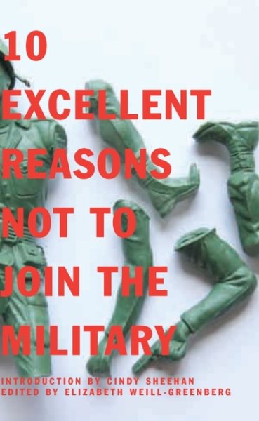 10 Excellent Reasons Not to Join the Military cover
