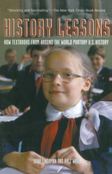 History Lessons: How Textbooks from Around the World Portray U.S. History cover