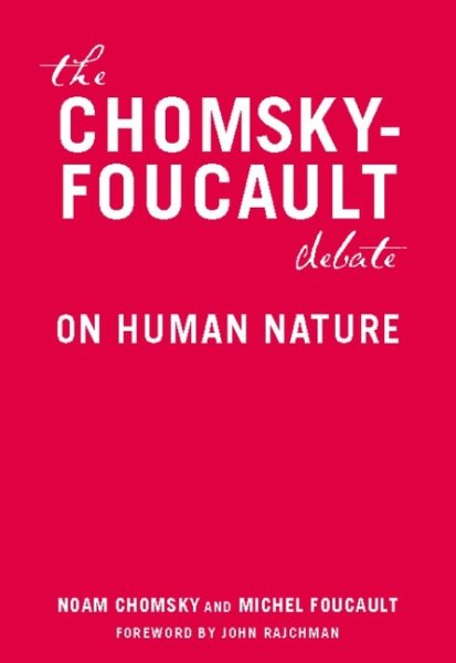 The Chomsky-Foucault Debate: On Human Nature cover