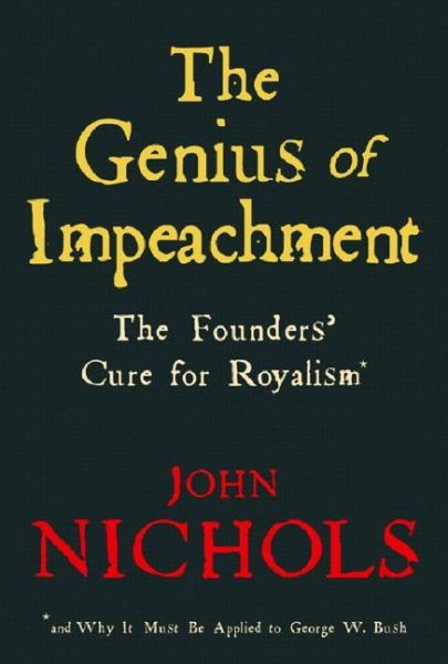 The Genius of Impeachment: The Founders' Cure for Royalism cover