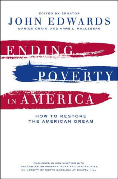Ending Poverty in America: How to Restore the American Dream cover
