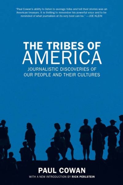 The Tribes of America: Journalistic Discoveries of Our People and Their Cultures cover