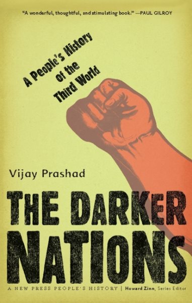 The Darker Nations: A People's History of the Third World (New Press People's History) cover