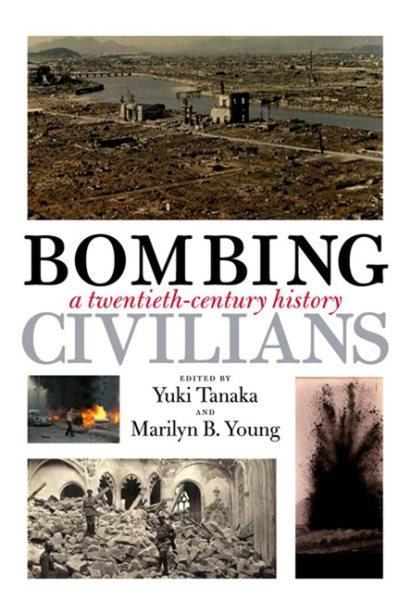 Bombing Civilians: A Twentieth-Century History cover