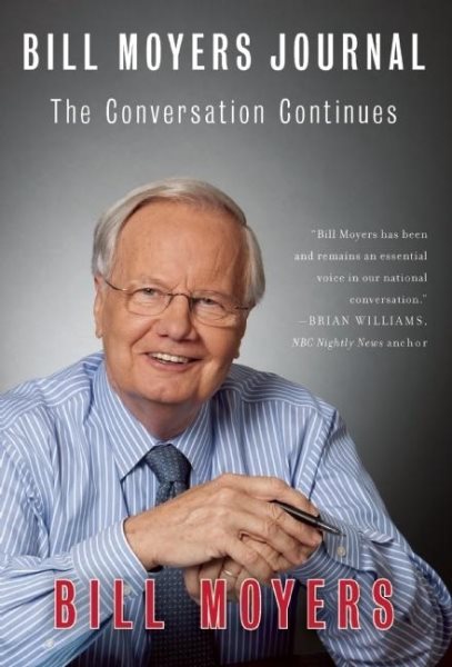 Bill Moyers Journal: The Conversation Continues cover