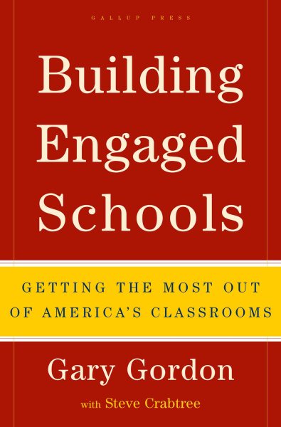 Building Engaged Schools: Getting the Most Out of America's Classrooms cover