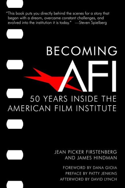 Becoming AFI: 50 Years Inside the American Film Institute cover