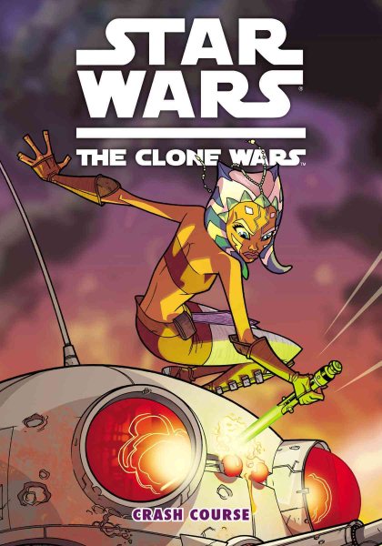 Star Wars: The Clone Wars - Crash Course cover