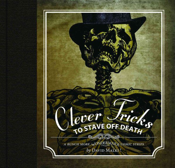 Wondermark: Clever Tricks To Stave Off Death cover