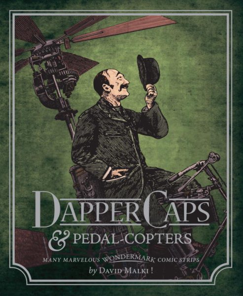 Wondermark Volume 3: Dapper Caps & Pedal-Copters cover