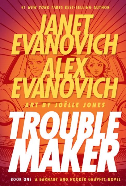 Troublemaker: A Barnaby and Hooker Graphic Novel, Book 1 cover