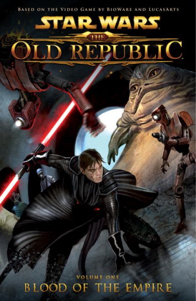 Star Wars: The Old Republic Volume 1 - Blood of the Empire (Star Wars: The Old Republic (Quality Paper)) cover