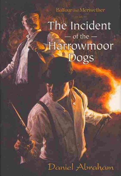 Balfour and Meriwether in The Incident of the Harrowmoor Dogs cover