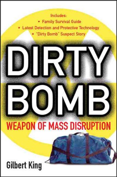 Dirty Bomb: Weapons of Mass Disruption cover