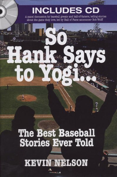 So Hank Says to Yogi . . .: The Best Baseball Stories Ever Told cover