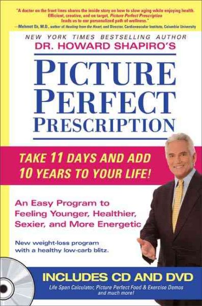 Picture Perfect Prescription: An Easy Program to Feeling Younger, Healthier, Sexier, and More Energetic cover
