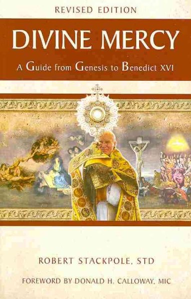 Divine Mercy A Guide from Genesis to Benedict XVI cover