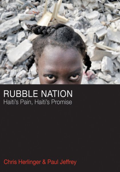 Rubble Nation: Haiti's Pain, Haiti's Promise cover