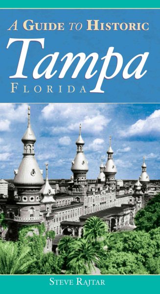 A Guide to Historic Tampa (History & Guide) cover