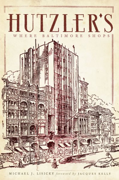 Hutzler's: Where Baltimore Shops (Landmarks) cover