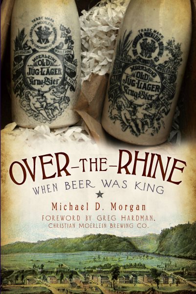 Over-the-Rhine: When Beer Was King (American Palate) cover