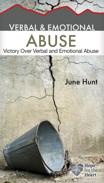 Verbal and Emotional Abuse: Victory Over Verbal and Emotional Abuse (Hope for the Heart) cover