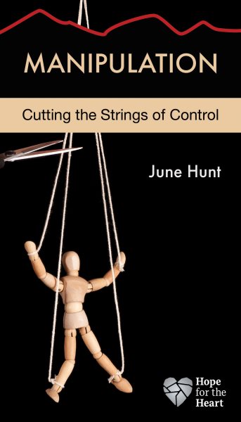 Manipulation: Cutting the Strings of Control (Hope for the Heart) cover