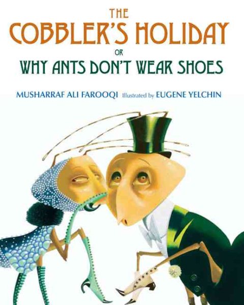 The Cobbler's Holiday: or Why Ants Don't Wear Shoes cover