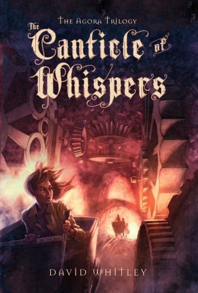The Canticle of Whispers (The Agora Trilogy, 3) cover
