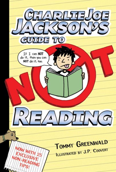 Charlie Joe Jackson's Guide to Not Reading (Charlie Joe Jackson Series, 1) cover