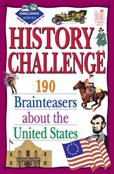 History Challenge: 190 Brainteasers About the United States