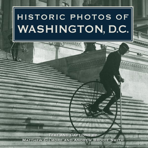Historic Photos of Washington D.C. cover