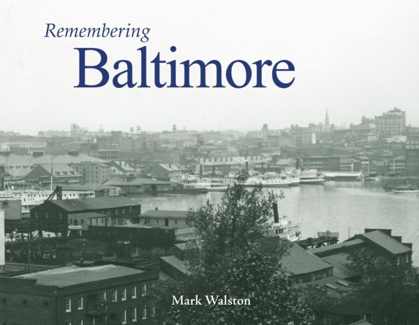 Remembering Baltimore cover