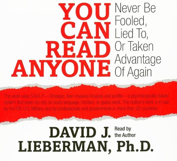 You Can Read Anyone: Never Be Fooled, Lied To, ot Taken Advantage of Again cover