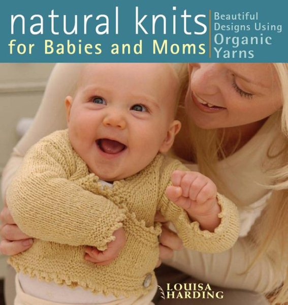Natural Knits for Babies and Moms cover