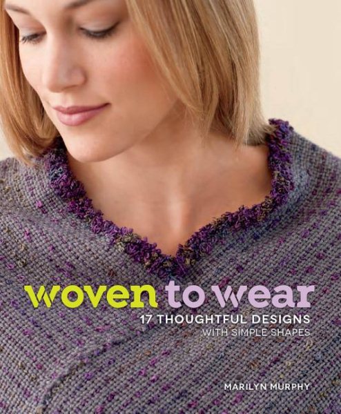 Woven to Wear: 17 Thoughtful Designs with Simple Shapes cover