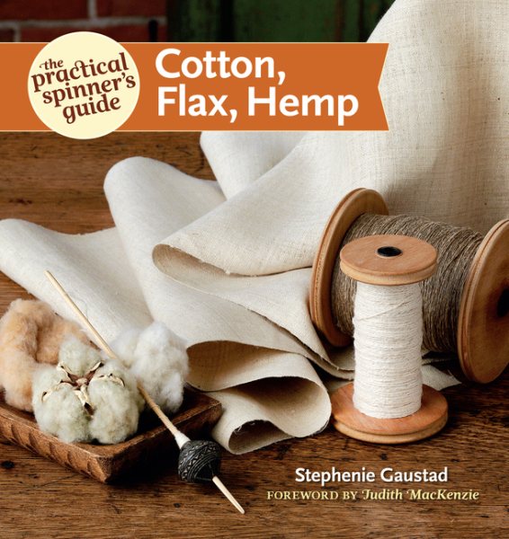 The Practical Spinner's Guide - Cotton, Flax, Hemp cover