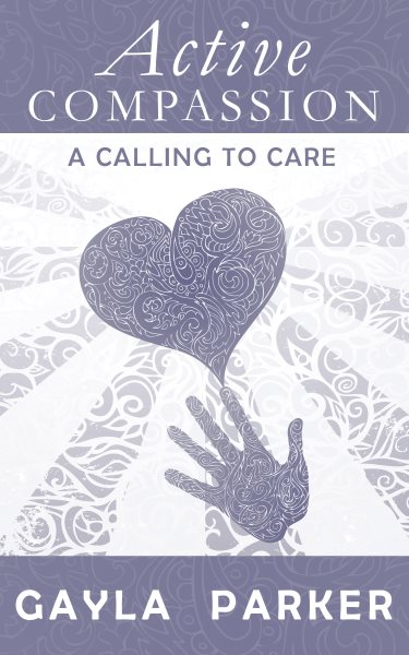Active Compassion: A Calling to Care cover