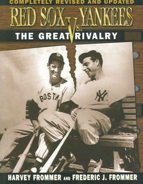 Red Sox Vs. Yankees: The Great Rivalry cover
