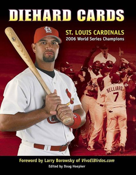 Diehard Cards: St. Louis Cardinals 2006 World Series Champions cover
