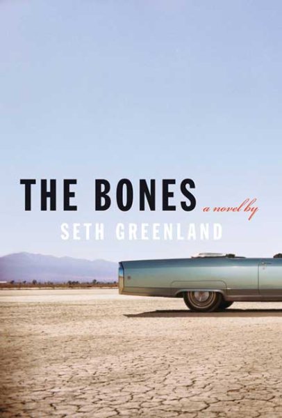 The Bones: A Novel