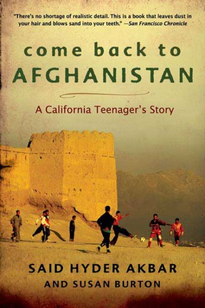 Come Back to Afghanistan: A California Teenager's Story