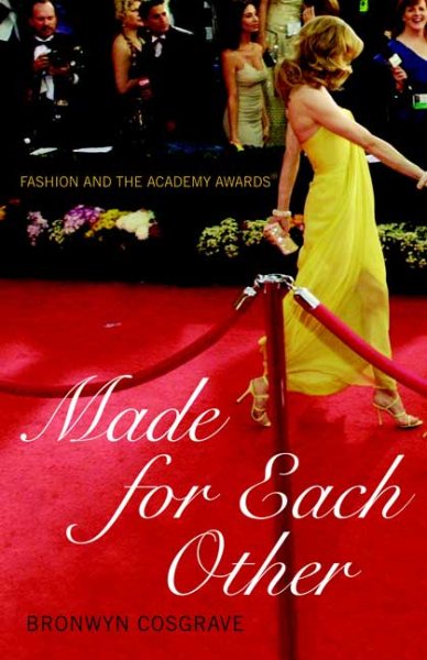 Made for Each Other: Fashion and the Academy Awards cover