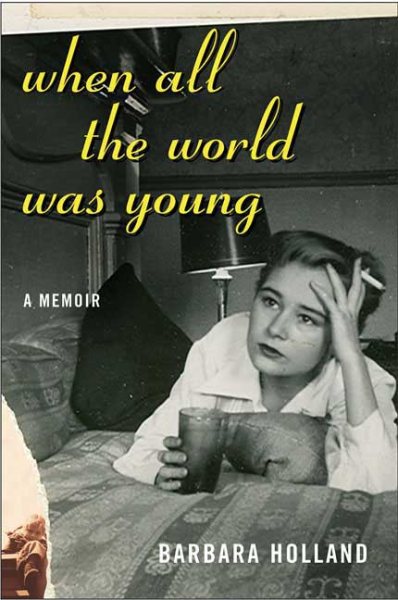 When All the World Was Young: A Memoir cover