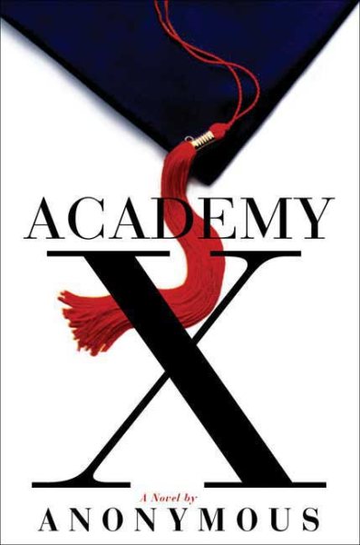Academy X: A Novel cover