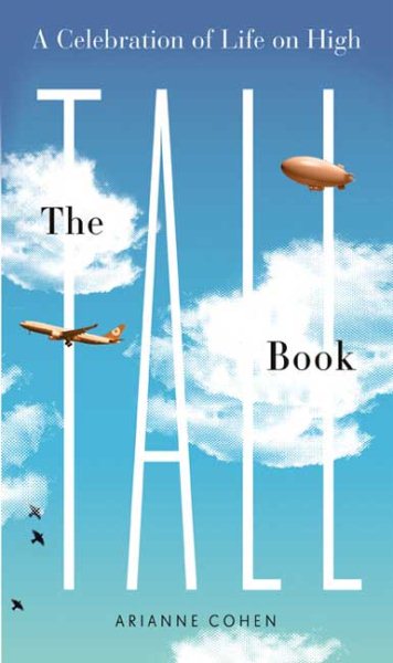 The Tall Book: A Celebration of Life from on High cover