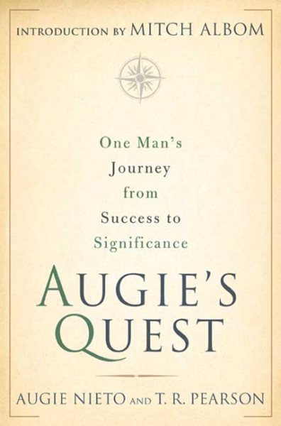 Augie's Quest: One Man's Journey from Success to Significance cover