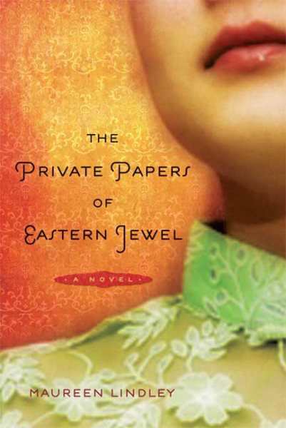 The Private Papers of Eastern Jewel: A Novel cover