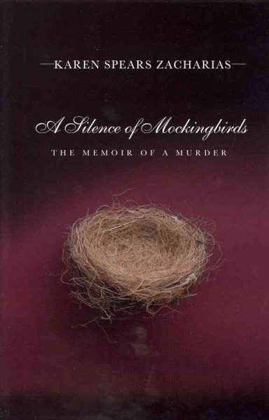 A Silence of Mockingbirds: The Memoir of a Murder