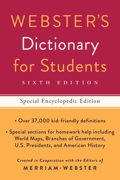 Webster's Dictionary for Students, Special Encyclopedic, Sixth Edition, Newest Edition cover